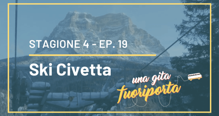 19 – Ski Civetta & Ardesio