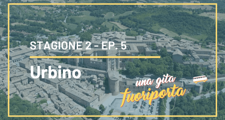 05 – Urbino & Urbania